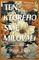 Ten, ktorého sme milovali (Paige Toon)
