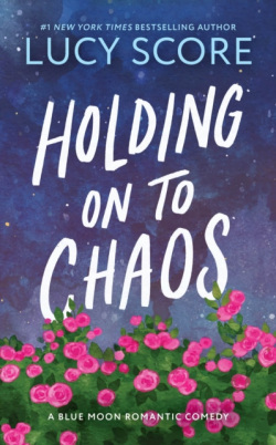 Holding on to Chaos (Lucy Score)