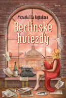 Berlínske hviezdy - 2. vydanie (Michaela Ella Hajduková)