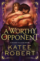 A Worthy Opponent (Katee Robert)