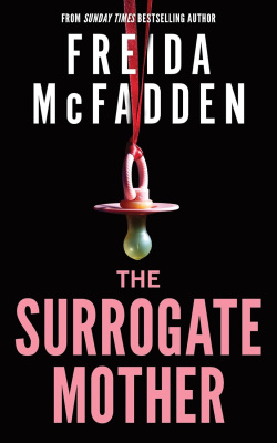 The Surrogate Mother (Freida McFadden)