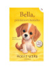 Bella, prázdninové šteniatko (Michal Novotný, Kamil Nábělek, Tomáš Hlavina, Ondřej Chrobák)