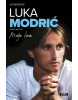 Luka Modrić Moje hra (1. akosť) (Josephine Quintero, Stuart Butler)