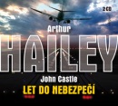 Let do nebezpečí (audiokniha) (Arthur Hailey; John Castle)