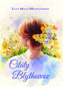 Citáty Blythovcov (Lucy Maud Montgomery)
