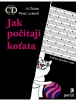 Jak počítají koťata (Jiří Žáček; Pavel Jurkovič)
