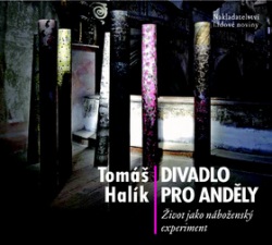 CD Divadlo pro anděly (Tomáš Halík)