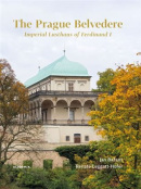 The Prague Belvedere (Renate Leggatt-Hofer, Jan Bažant)