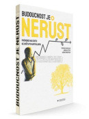 Budoucnost je nerůst (Aaron Vansintjan, Andrea Vetter, Matthias Schmelzer)