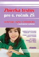 Zbierka testov zo SJ a literatúry pre 6. ročník ZŠ (Renáta Lukačková)