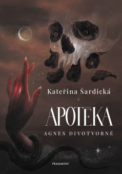 Apotéka Agnes Divotvorné (Kateřina Šardická)