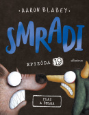Smradi 19 (Aaron Blabey)