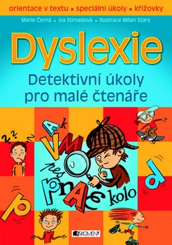 Dyslexie (Marie Černá; Iva Strnadová)
