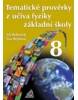 Tematické prověrky z učiva fyziky ZŠ pro 8.roč (Jiří Bohuněk, Eva Hejnová)