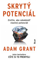 Skrytý potenciál (Adam Grant)