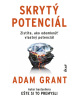 Skrytý potenciál (Adam Grant)