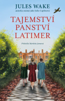 Tajemství panství Latimer (Jules Wake)