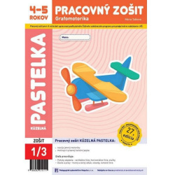 Kúzelná pastelka pracovný zošit 4-5 rokov - Grafomotorika (Mária Tašková)