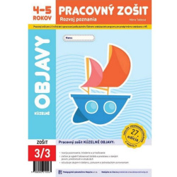 Kúzelné objavy pracovný zošit 4-5 rokov - Rozvoj poznania (Mária Tašková)