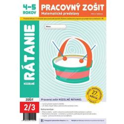 Kúzelné rátanie pracovný zošit 4-5 rokov - Matematické predstavy (Mária Tašková)