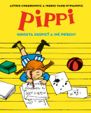 Pippi odmieta dospieť a iné príbehy (Astrid Lindgren)