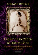 Lásky princezen kuronských (Otomar Dvořák)