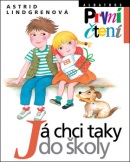 Já chci taky do školy (Astrid Lindgren)