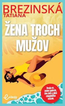 Žena troch mužov (Tatiana Brezinská)