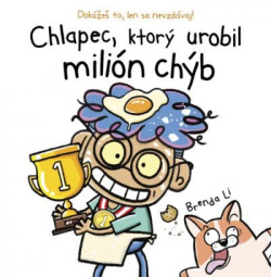 Chlapec, ktorý urobil milión chýb (Brenda Li)