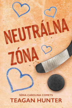 Neutrálna zóna - Carolina Comets 7 (Teagan Hunter)