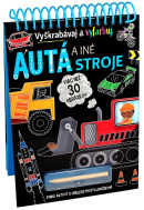 Autá a iné stroje - Vyškrabávaj a vyfarbuj (kolektív)