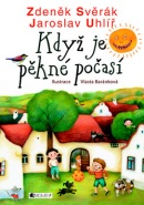 Když je pěkné počasí (Jaroslav Uhlíř, Zdeněk Svěrák)