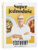 Super jednoduše - Těstoviny (Zdeněk Pohlreich)