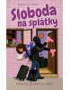 Sloboda na splátky (Majka Danihelová)