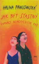Jak být šťastný (Halina Pawlowská)