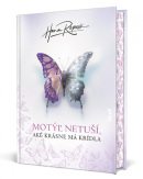 Motýľ netuší, aké krásne má krídla (Hana Repová)