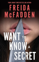 Want to Know a Secret? (Freida McFadden)