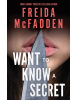 Want to Know a Secret? (Freida McFadden)