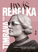 Tichá rebelka Timrava (Jozef Banáš)