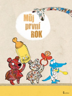 Můj první rok (Alena Schulz)