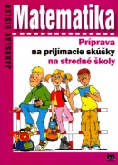 Matematika - príprava na prijímacie skúšky na SŠ (Jaroslav Eisler)