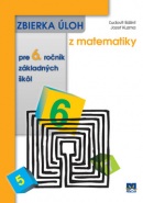 Zbierka úloh z matematiky pre 6. ročník ZŠ (Jozef Kuzma, Ľudovít Bálint)