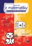 Zbierka úloh z matematiky pre 1. a 2. ročník ZŠ (Adela Jureníková)