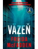 Väzeň (1. akosť) (Freida McFadden)