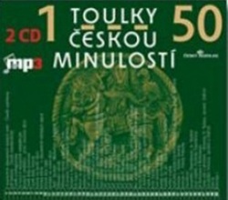 Toulky českou minulostí 1-50 (audiokniha) (Josef Veselý; Jaromír Ostrý)