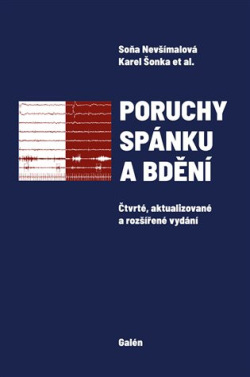 Poruchy spánku a bdění (Karel Šonka, Soňa Nevšímalová)