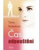 Čas odpuštění (Táňa Kubátová)