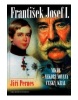 František Josef I. (Jiří Pernes)