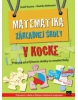 Matematika základnej školy v kocke (Jozef Kuzma, Monika Reiterová)