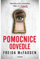 Pomocnice odvedle (Freida McFadden)